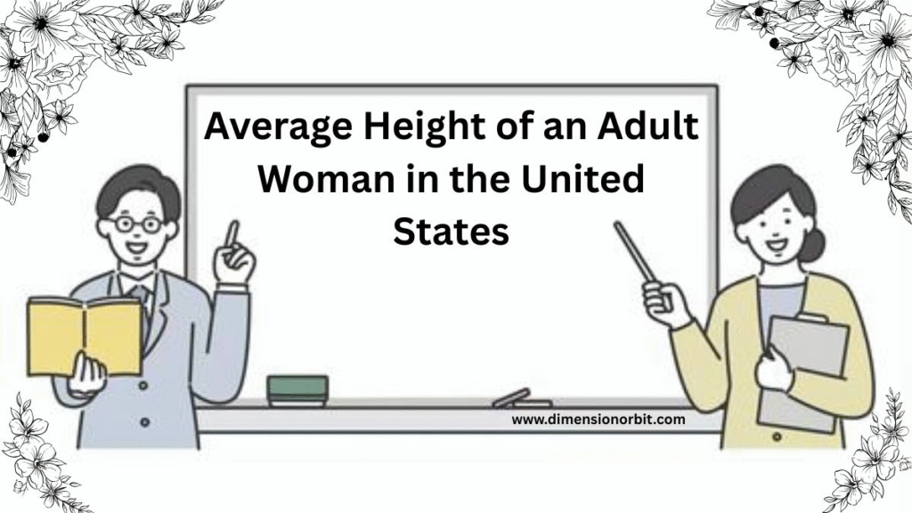Average Height of an Adult Woman in the United States