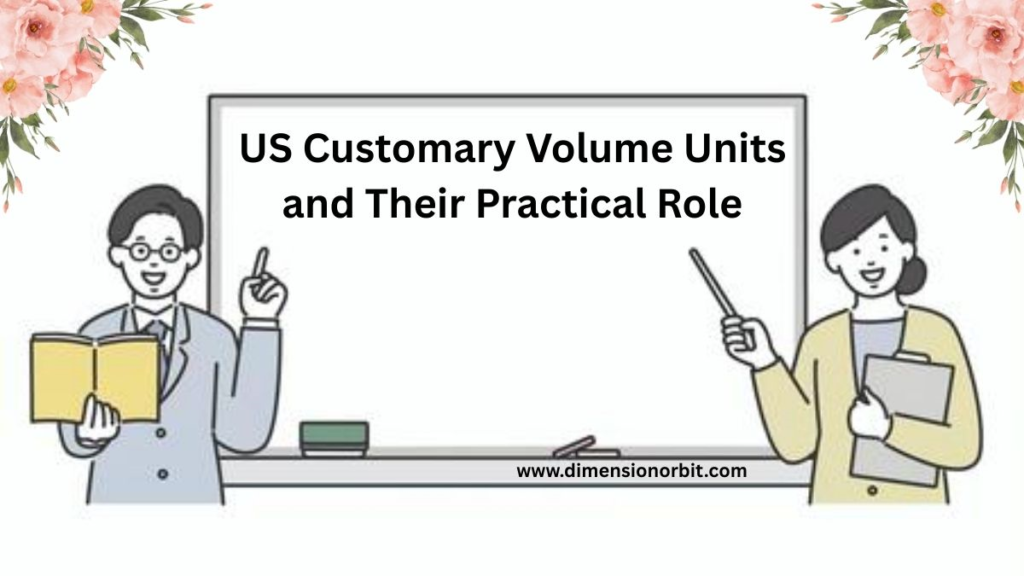 US Customary  Units and Their Practical Role
