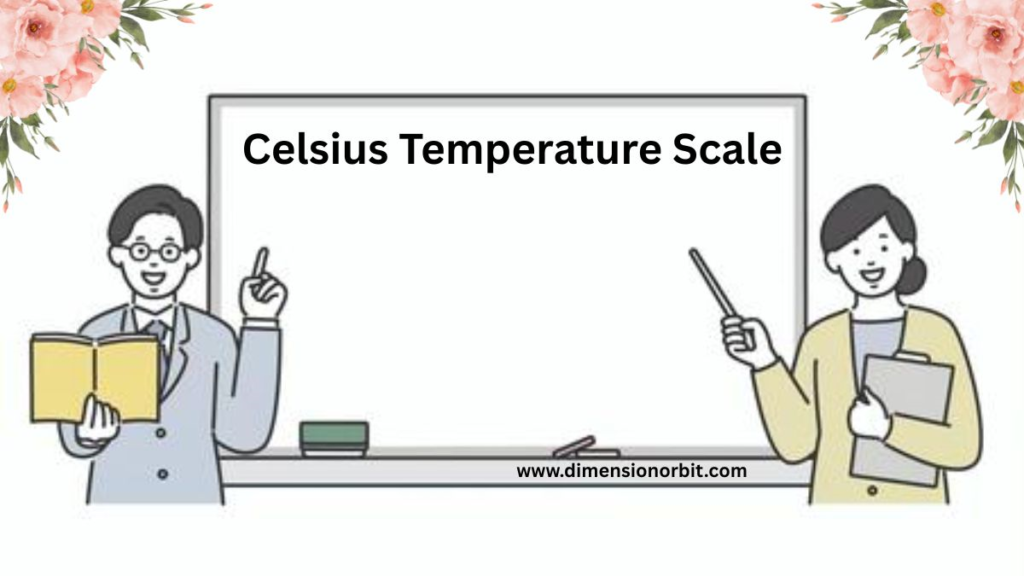 Celsius  Scale