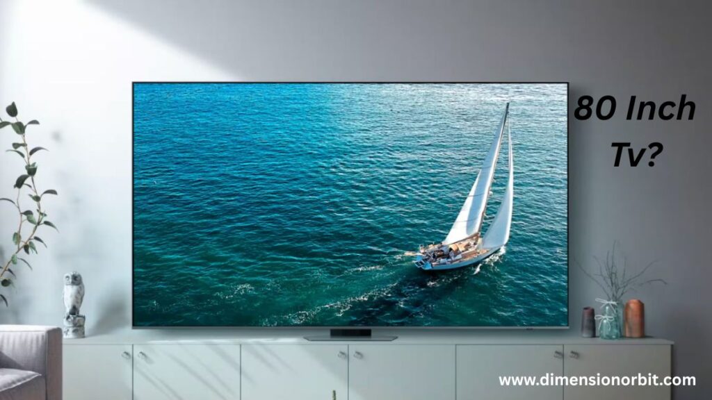 80 Inch TV Dimensions